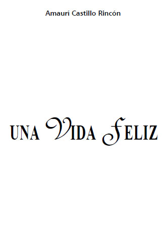una_vida_feliz_creafelicidad_descargar